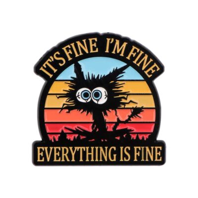 Pin - It's Fine I'm Fine Everything is Fine - Reinos Olvidados