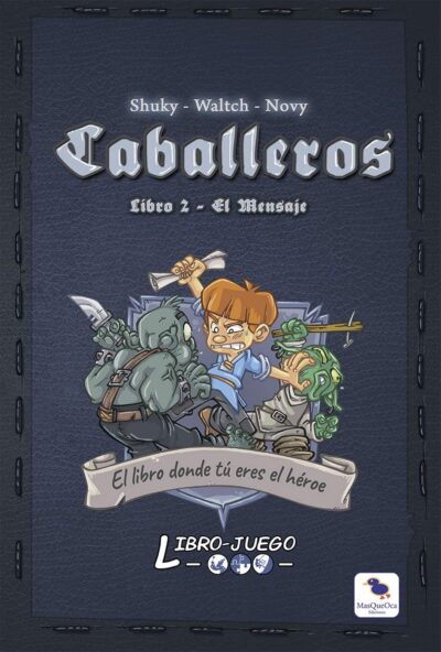 Caballeros: Libro 2 – El Mensaje - Libro Juego (8)